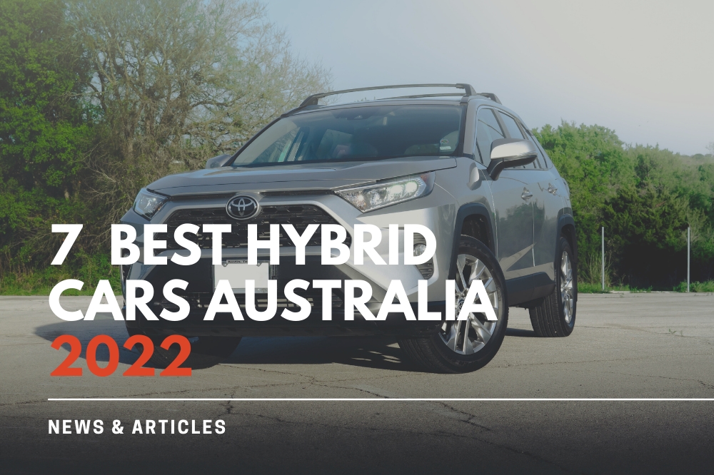 7 Best Hybrid Cars Australia 2022